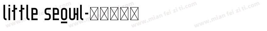 LITTLE SEOUL字体转换